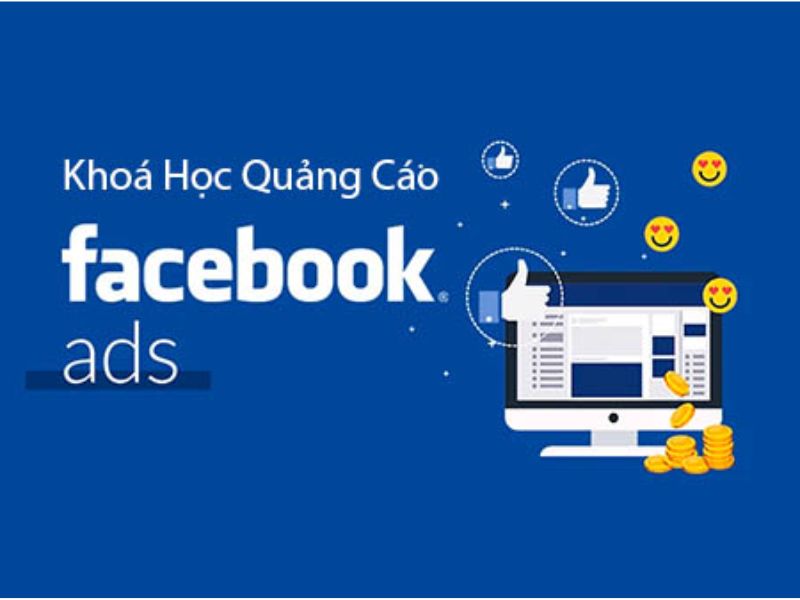 khóa học quảng cáo facebook cơ bản