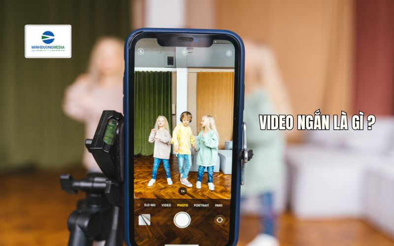 Video ngắn là gì và vì sao bùng nổ mạnh mẽ