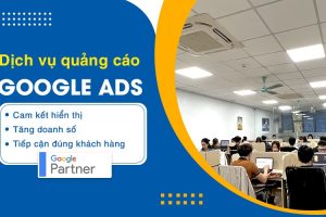 Dịch vụ quảng cáo Google Ads – Tăng khách hàng, tối ưu chi phí